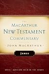 The MacArthur New Testament Commentary: James