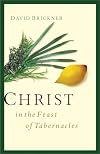 Christ in the Feast of Tabernacles