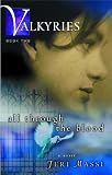 All Through The Blood Valkyries Series