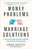 Money Problems Marriage Solutions 7 Keys To Aligning Your Finances And Uniting Your Hearts