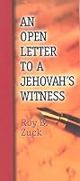 An Open Letter to a Jehovah's Witness
