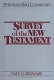 Survey of the New Testament / Survey of the New Testament /