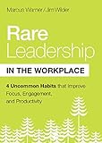 Rare Leadership in the Workplace