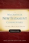 The MacArthur New Testament Commentary: Ephesians