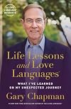 Life Lessons and Love Languages: What I've Learned on My Unexpected Journey