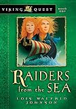 Raiders From The Sea Viking Quest Series Volume 1