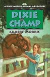 Dixie & Champ