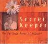 Secret Keeper: The Delicate Power of Modesty