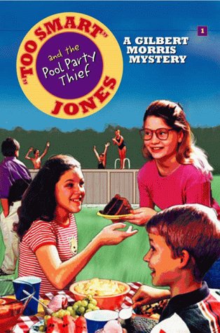 Too Smart Jones and the Pool Party Thief book cover