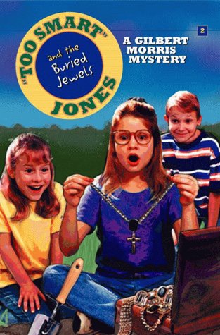 Too Smart Jones and the Buried Jewels book cover