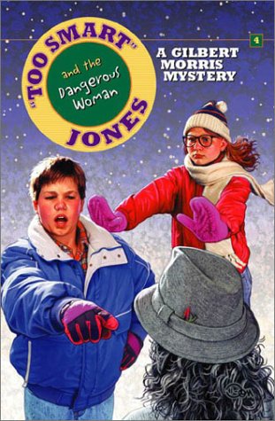 Too Smart Jones and the Dangerous Woman book cover