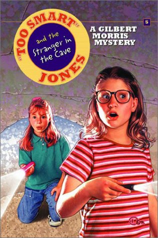 Too Smart Jones and the Stanger in the Cave book cover