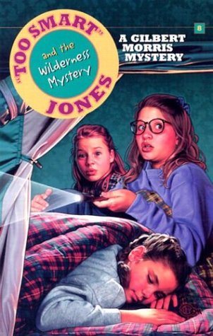 Too Smart Jones and the Wilderness Mystery book cover
