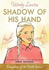 Shadow of His Hand
