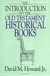 An Introduction to the Old Testament Historical Books