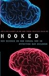 Hooked: New Science on How Casual Sex is Affecting Our Children