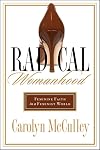 Radical Womanhood: Feminine Faith in a Feminist World
