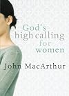 God's High Calling For Women