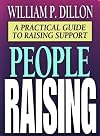 People Raising: A Practical Guide to Raising Support