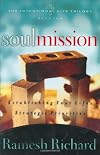 Soul Mission: Establishing Your Life's Strategic Priorities (The Intentional Life Trilogy)