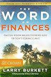 The Word On Finances Practical Wisdom And Bible Reference Guide For Todays Economic Climate