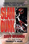 Slam Dunk/Winning Players Talk About Basketball, Family, and Faith