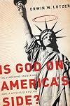 Is God on America's Side?: The Surprising Answer and How It Affects Our Future