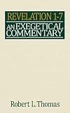 Revelation 1-7: An Exegetical Commentary