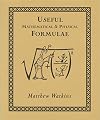 Useful Mathematical and Physical Formulae