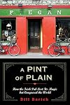 A Pint of Plain: Tradition, Change, and the Fate of the Irish Pub