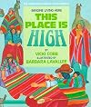 This Place Is High: The Andes Mountains of South America