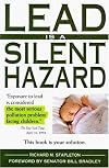 Lead Is a Silent Hazard