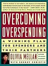 Overcoming Overspending: A Winning Plan for Spenders and Their Partners