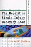 The Repetitive Strain Injury Recovery Book