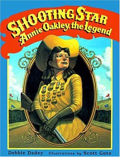 Shooting Star: Annie Oakley, the Legend (With: Debbie Dadey) cover