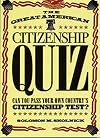 The Great American Citizenship Quiz: Revised and Updated