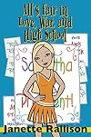 All's Fair in Love, War, and High School