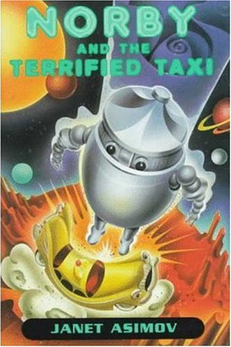 Norby and the Terrified Taxi (With: Janet Asimov) cover