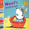 Bathtime with Woof (Woof Touch & Feel)