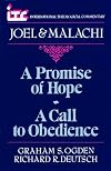 A Promise of Hope-A Call to Obedience: A Commentary on the Books of Joel and Malachi (International Theological Commentary)