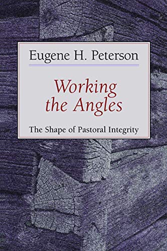 Working the Angles: The Shape of Pastoral Integrity cover
