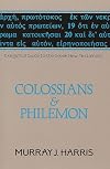 Colossians and Philemon (Exegetical Guide to the Greek New Testament)
