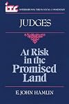 At Risk in the Promised Land: A Commentary on the Book of Judges (International Theological Commentary)