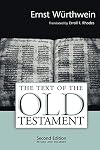 The Text of the Old Testament: An Introduction to the Biblia Hebraica