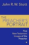 The Preacher's Portrait: Some New Testament Word Studies