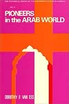 Pioneers in the Arab World (Historical Series of the Reformed Church in America) (No. 3)