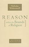 Reason Within the Bounds of Religion (PBK)