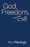 God, Freedom, and Evil