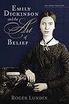 Emily Dickinson and the Art of Belief