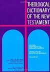 Theological Dictionary of the New Testament (Volume VII)